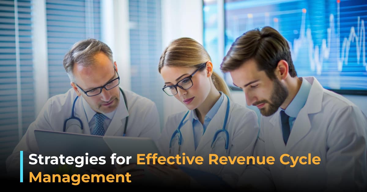 Strategies for Effective Revenue Cycle Management