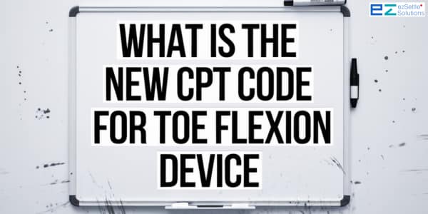 new cpt code for Toe flexion device
