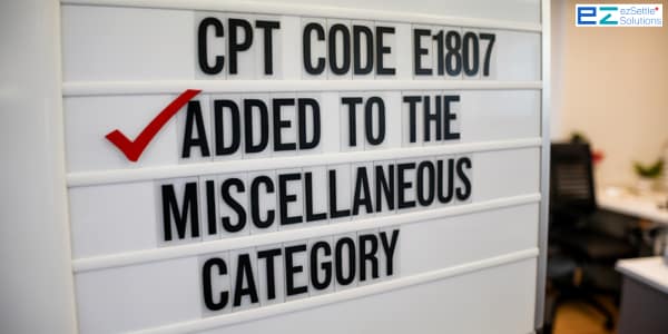 CPT code E1807 added to the miscellaneous category
