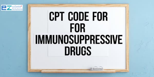 New Cpt Code for Immunosuppressive Drug 2025